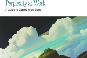 Эксклюзивный гид от Perplexity: как эффективно использовать ИИ в вашей работе